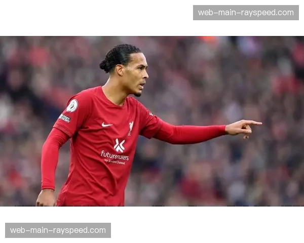 利物浦后卫范戴克专访：解读现代中卫的拦截选位艺术